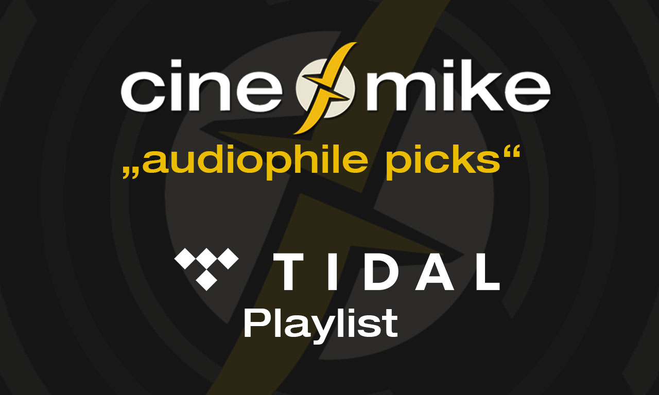 Cinemike "audiophile picks" Tidal-Playlist
